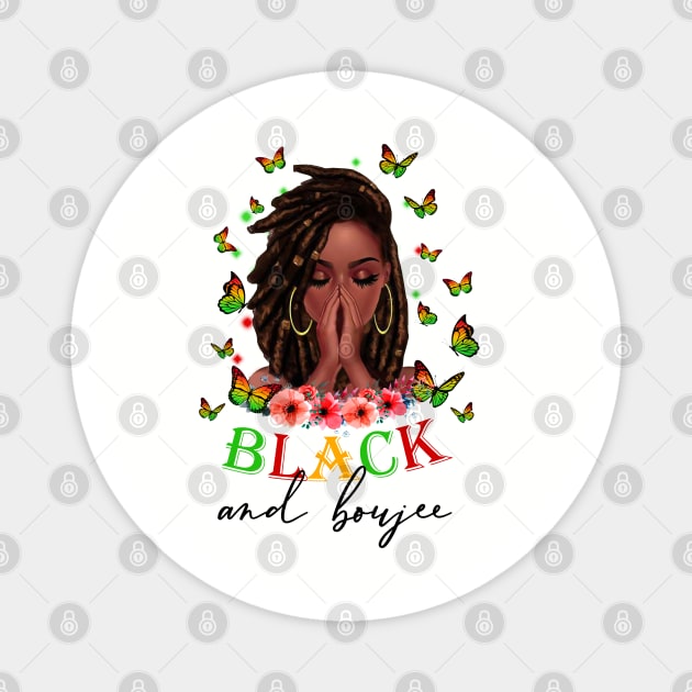 Black and Boujee,  Black Girl Magic, Black Women, Black Queen Magnet by UrbanLifeApparel